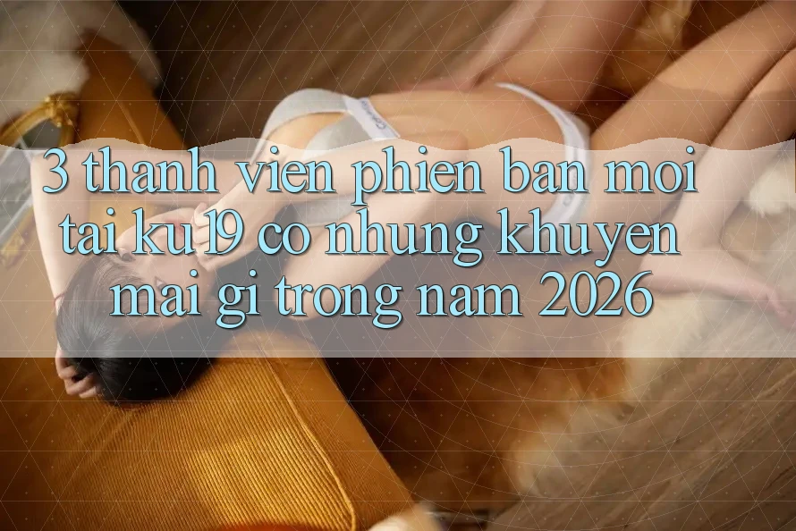 3. Thành viên phiên bản mới tại ku19 có những khuyến mãi gì trong năm 2026? 3. Thành viên phiên bản mới tại ku19 có những khuyến mãi gì trong năm 2026?