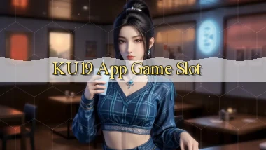 ku19 app game slot