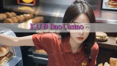 ku19 bao casino