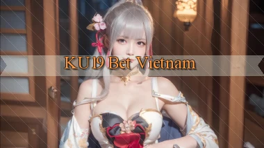 ku19 bet vietnam