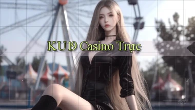 ku19 casino trực