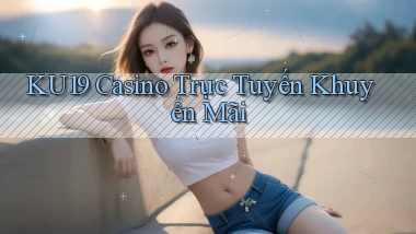 ku19 casino trực tuyến khuyến mãi