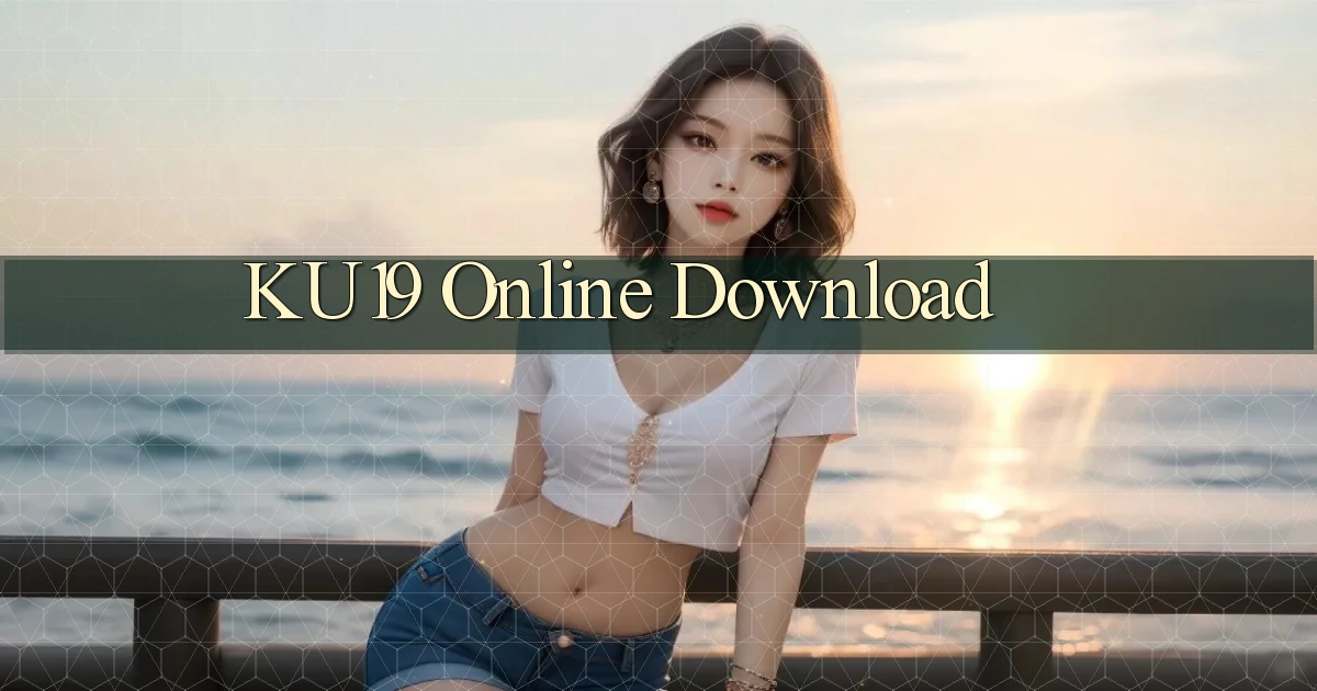 ku19 Online Download