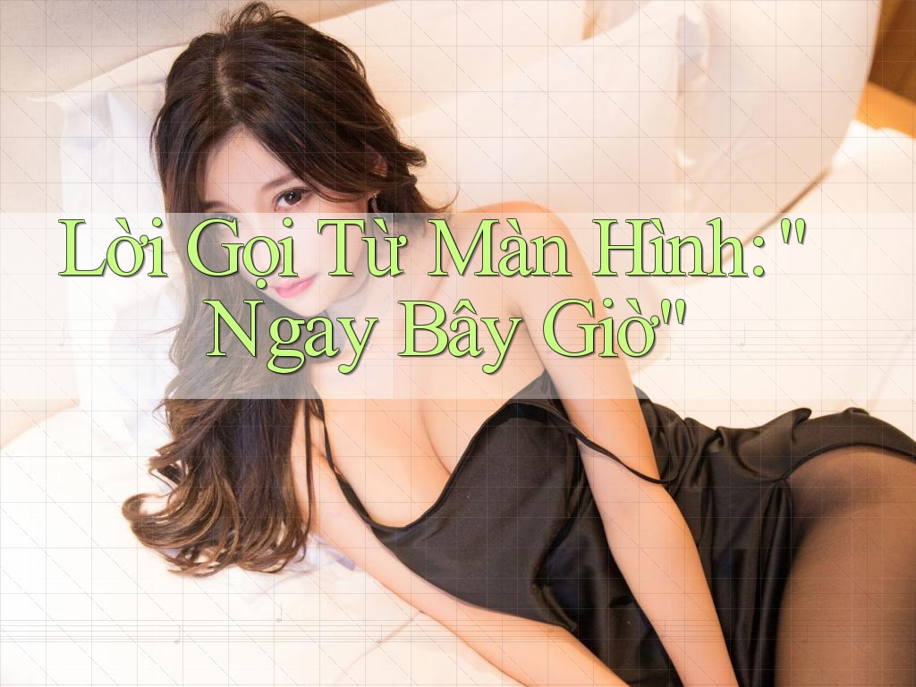 Lời Gọi Từ Màn Hình: “Ngay Bây Giờ”