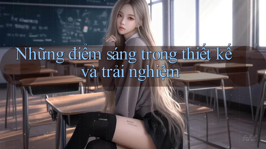 Những điểm sáng trong thiết kế và trải nghiệm Những điểm sáng trong thiết kế và trải nghiệm