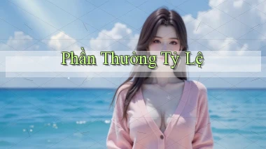 Phần thưởng Tỷ lệ