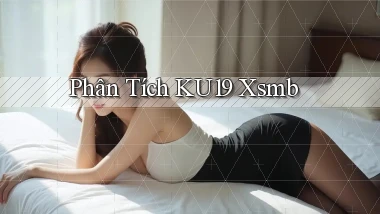 phân tích ku19 xsmb