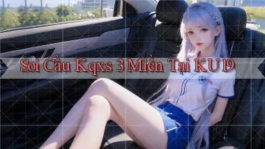 soi cầu kqxs 3 miền tại ku19