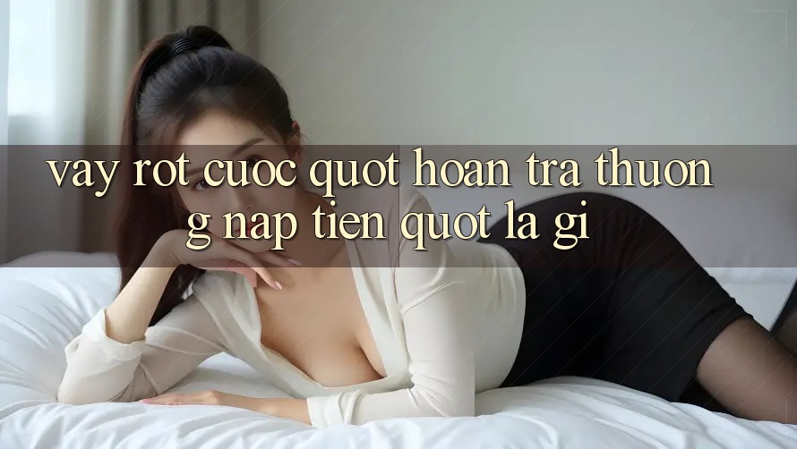 Vậy Rốt Cuộc " Hoàn Trả Thưởng Nạp Tiền" Là Gì? Vậy Rốt Cuộc " Hoàn Trả Thưởng Nạp Tiền" Là Gì?